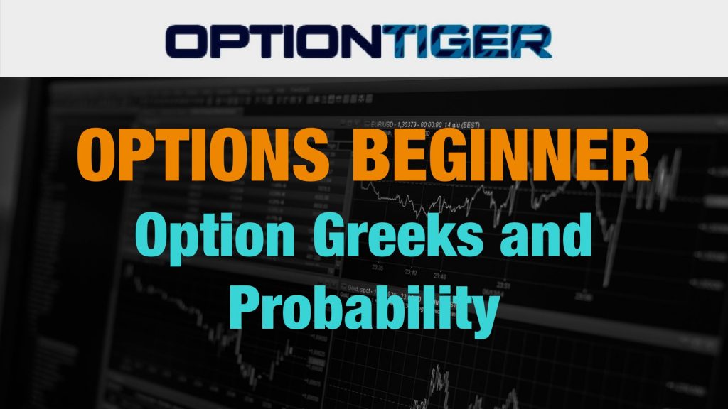 Option Greeks and Probability